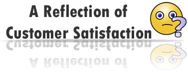 A Reflection of Customer Satisfaction