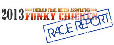 2013 Funky Chicken Rider Report